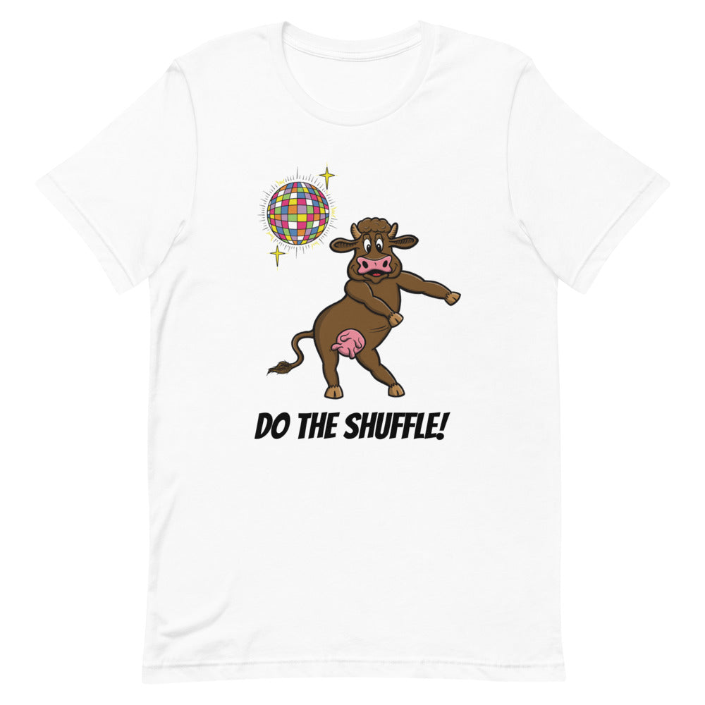 Do the Shuffle! | T-Shirt